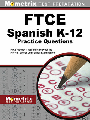 cover image of FTCE Spanish K-12 Practice Questions